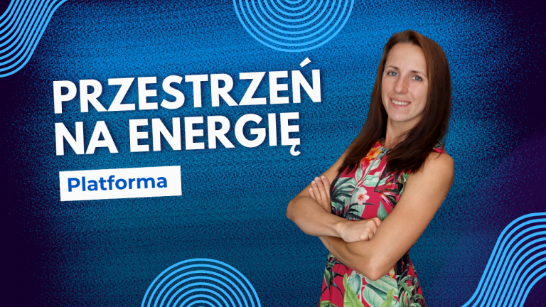 Przestrzeń na Energię